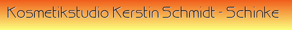 Impressum - kosmetikstudio-schmidt-schinke.de
